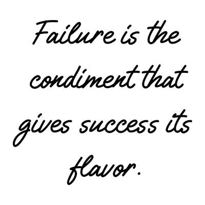 failure is the condiment that gives success its flavor quote SVG PNG design with an uplifting message