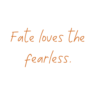 fate loves the fearless quote SVG PNG design with hand-drawn style, an uplifting message