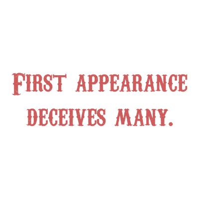 first appearance deceives many quote SVG PNG design with bold lettering