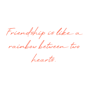 friendship is like a rainbow between two hearts quote SVG PNG design with an uplifting message