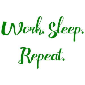 work sleep repeat quote SVG PNG design with bold lettering