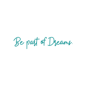 be part of dreams quote SVG PNG design with an uplifting message