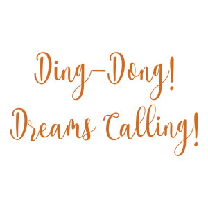 ding dong dreams calling quote SVG PNG design with bold lettering