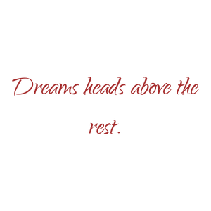 dreams heads above the rest quote SVG PNG design with bold lettering, an uplifting message