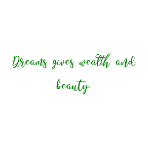 dreams gives wealth and beauty quote SVG PNG design with an uplifting message