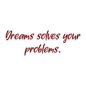 dreams solves your problems quote SVG PNG design with an uplifting message