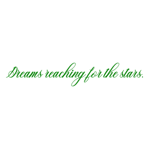 dreams reaching for the stars quote SVG PNG design
