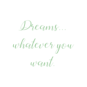 dreams whatever you want5nxfpvvmlja quote SVG PNG design with bold lettering, an uplifting message