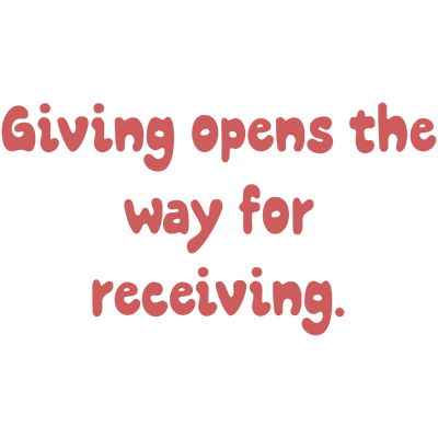 giving opens the way for receiving quote SVG PNG design with bold lettering, an uplifting message