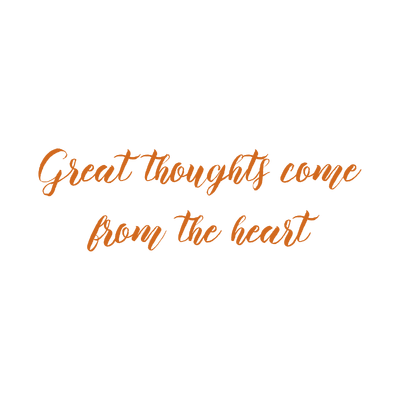 great thoughts come from the heart quote SVG PNG design with bold lettering, an uplifting message