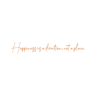 happiness is a direction not place quote SVG PNG design with an uplifting message