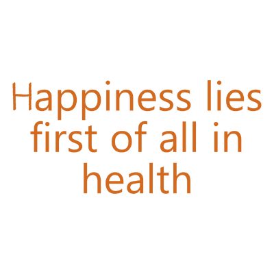 happiness lies first of all in health quote SVG PNG design with hand-drawn style, bold lettering, an uplifting message