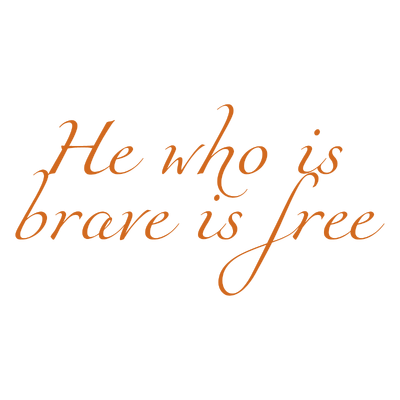 he who is brave free quote SVG PNG design with bold lettering