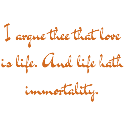 i argue thee that love is life and hath immortality quote SVG PNG design with bold lettering