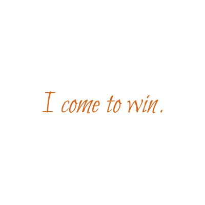 i come to win quote SVG PNG design