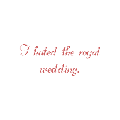 i hated the royal wedding quote SVG PNG design