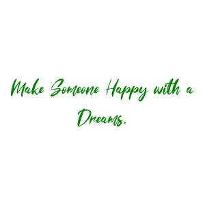make someone happy with a dreams quote SVG PNG design with an uplifting message