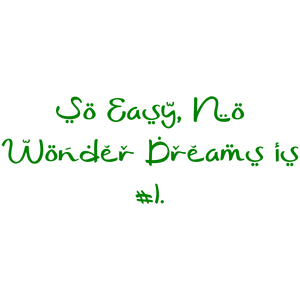 so easy no wonder dreams is 1 quote SVG PNG design