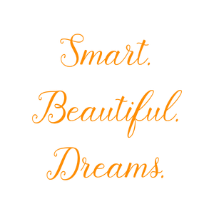 smart beautiful dreamsfthjjynu0ed quote SVG PNG design with bold lettering, an uplifting message