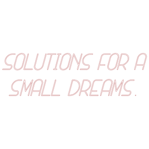 solutions for a small dreams quote SVG PNG design with bold lettering, an uplifting message