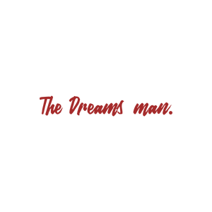 the dreams man quote SVG PNG design with bold lettering