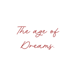 the age of dreams quote SVG PNG design with bold lettering
