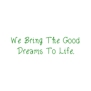 we bring the good dreams to life quote SVG PNG design with hand-drawn style, bold lettering, an uplifting message