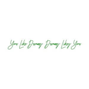 you like dreams youovwn2vrqm5f quote SVG PNG design with an uplifting message