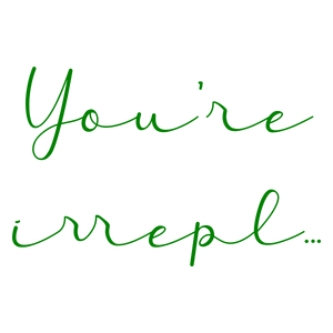 you're irreplaceable quote SVG PNG design with an uplifting message