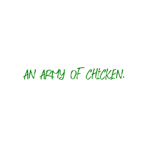 an army of chicken quote SVG PNG design with bold lettering