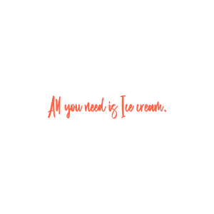 all you need is ice cream quote SVG PNG design with bold lettering