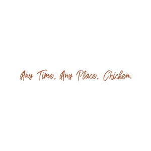 any time place chicken quote SVG PNG design