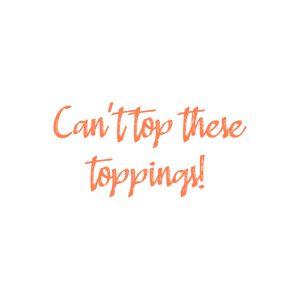 can't top these toppings quote SVG PNG design