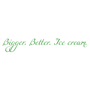bigger better ice cream1ee0pxgfvfz quote SVG PNG design with bold lettering, an uplifting message