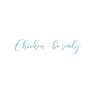 chicken be ready quote SVG PNG design with an uplifting message