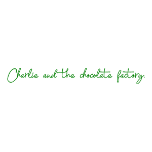 charlie and the chocolate factory quote SVG PNG design