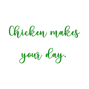 chicken makes your day quote SVG PNG design with an uplifting message