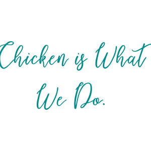 chicken is what we do quote SVG PNG design with bold lettering