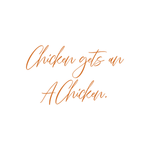 chicken gets an achicken quote SVG PNG design