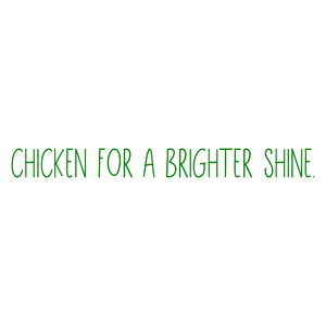 chicken for a brighter shine quote SVG PNG design with bold lettering, an uplifting message