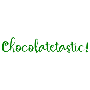 chocolatetastic quote SVG PNG design