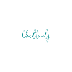 chocolate only quote SVG PNG design with hand-drawn style
