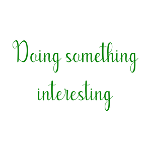 doing something interesting quote SVG PNG design with bold lettering