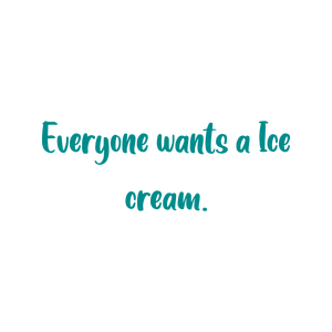 everyone wants a ice cream quote SVG PNG design