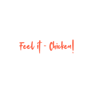 feel it chicken quote SVG PNG design with bold lettering