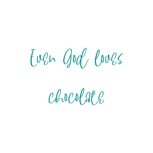 even god loves chocolate quote SVG PNG design