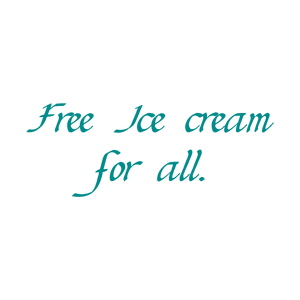 free ice cream for all quote SVG PNG design with bold lettering