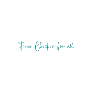 free chicken for all quote SVG PNG design with bold lettering