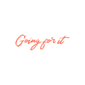 going for it quote SVG PNG design with bold lettering