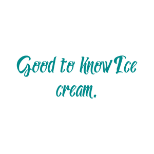 good to know ice cream quote SVG PNG design with bold lettering